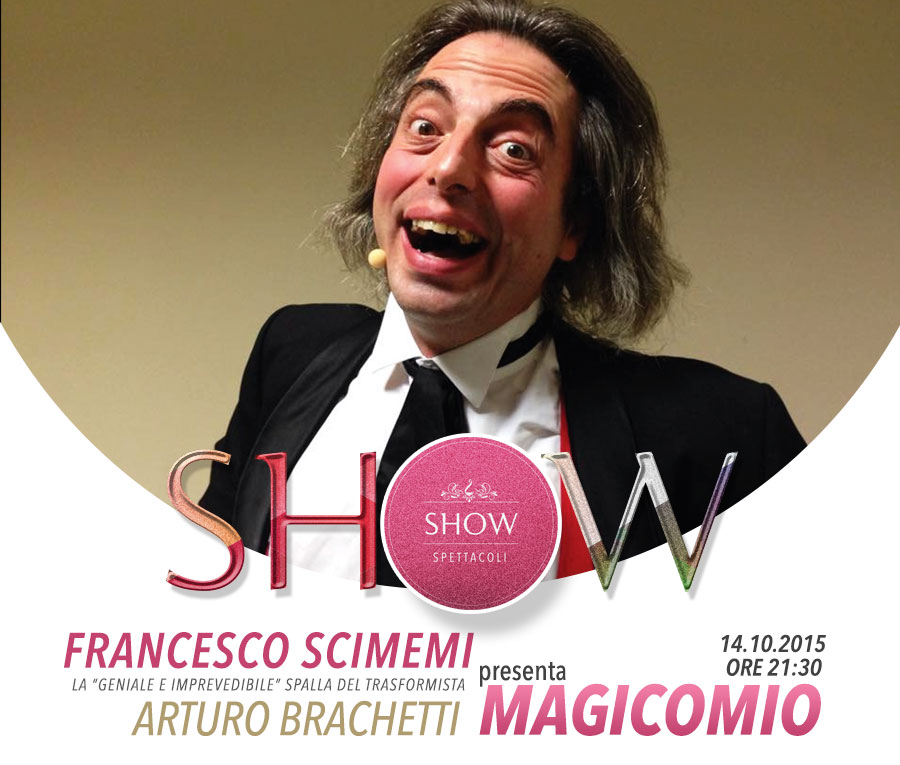 SHOW - Magicomio con Scimemi